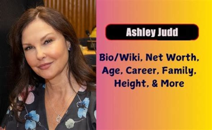 Discover The Remarkable Journey Of Ashley Judd: Age And Accomplishments Unveiled