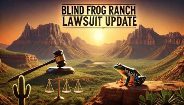 The Blind Frog Ranch Lawsuit Update