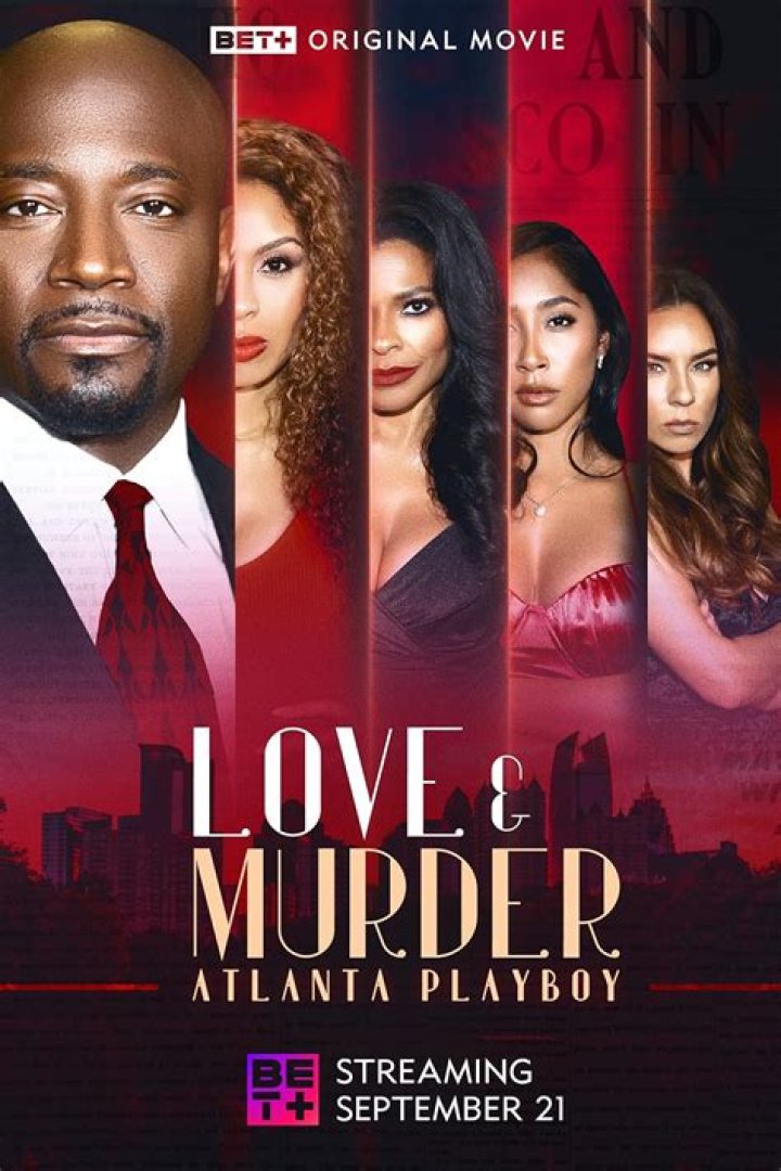 Unveiling The Secrets Of "Cast Of Love & Murder: Atlanta Playboy"