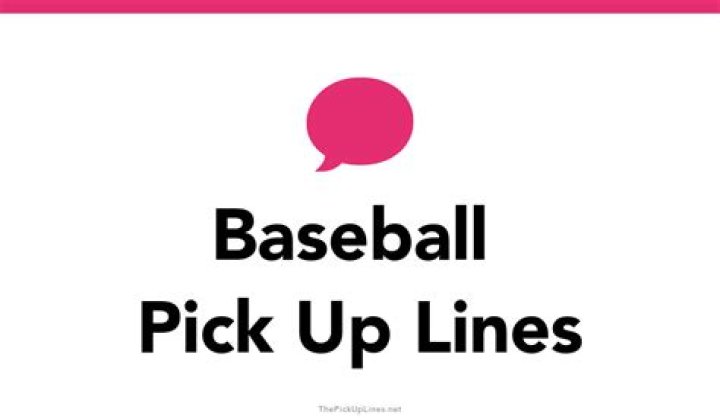 Unleash Your Charm With Winning Corny Baseball Pick Up Lines
