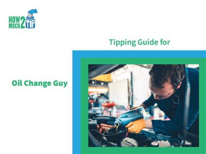 Should You Tip Your Oil Change Guy?