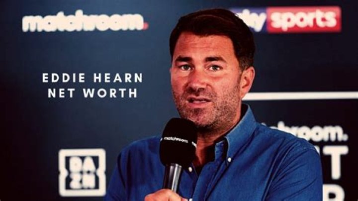 Unveiling Eddie Hearn's Net Worth: Secrets And Strategies Revealed