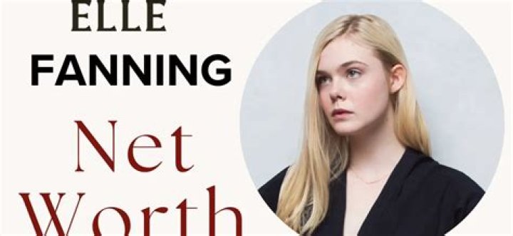 Unveiling Elle Fanning's Net Worth In 2024: A Journey To Riches