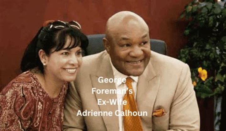 The Untold Story Of George Foreman's First Wife: Adrienne Calhoun