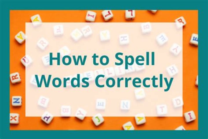 A Comprehensive Guide To Spelling Mastery