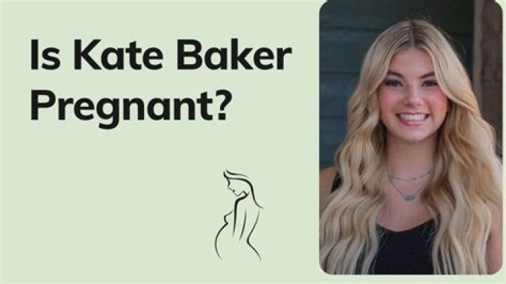 Kate Baker's Pregnancy Rumors And The Social Media Frenzy