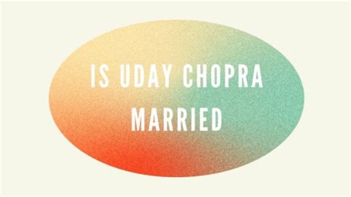 Unveiling The Truth: Is Uday Chopra Married?