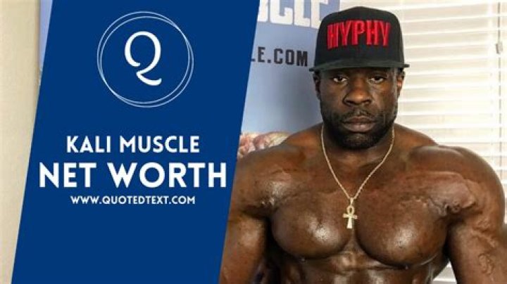 Unveil The Secrets Of Kali Muscle's Net Worth