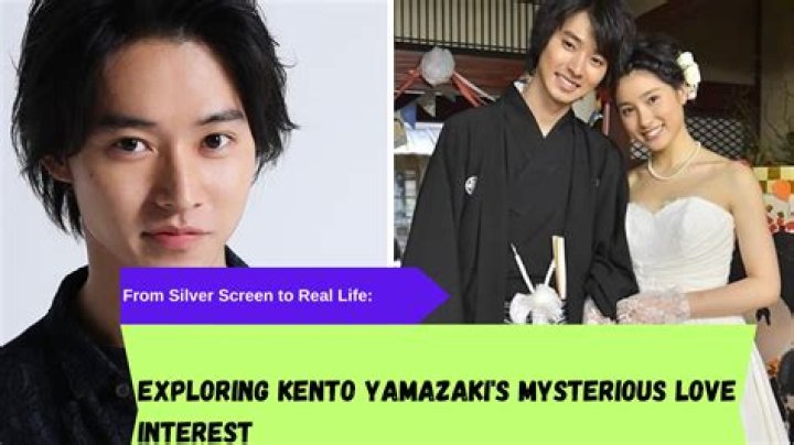 Unveil The Enigmatic World Of Kento Yamazaki's Relationships