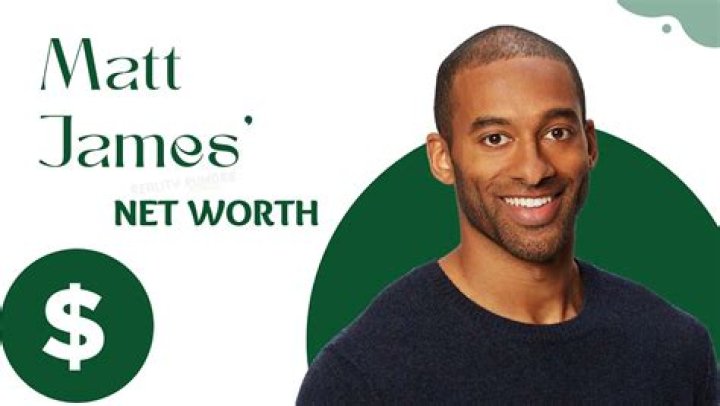 Unveiling Matt James' Net Worth: Exclusive Insights