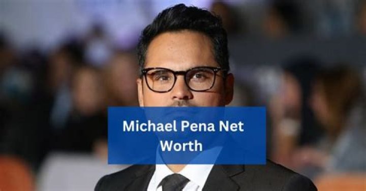 Michael Pena's Net Worth: A Journey To Success