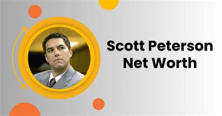 Scott Peterson's Net Worth And The Path To Financial