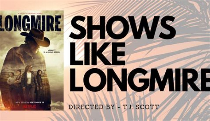 Discoveries In The Realm Of Shows Like Longmire
