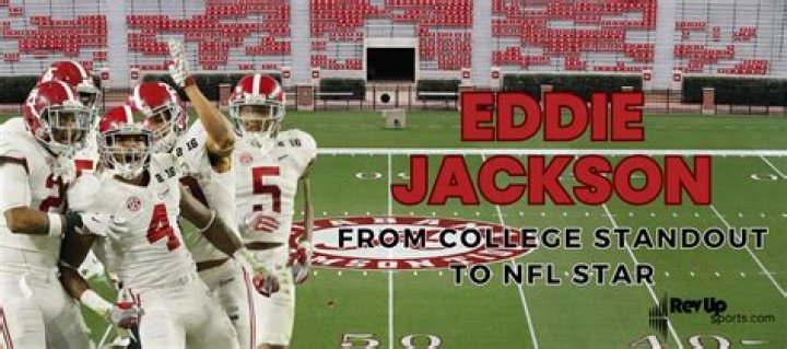 Where Eddie Jackson Played Football: Unlocking NFL Greatness